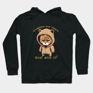 Panther Stubborn Deal With It Cute Adorable Funny Quote Hoodie